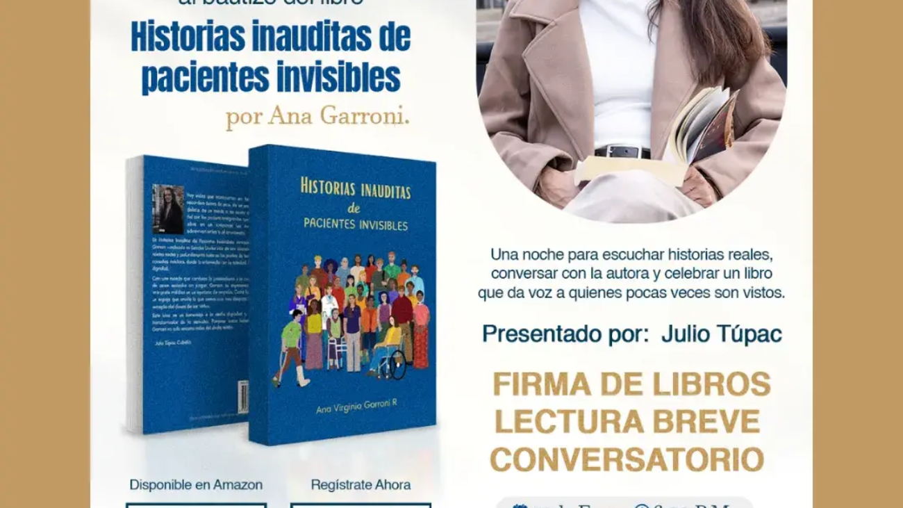 Bautizo de Libro “Historias inauditas de pacientes invisibles” de la autora Ana Garroni.